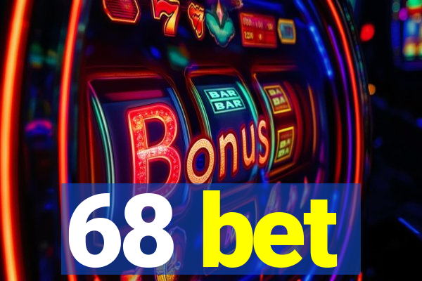 68 bet